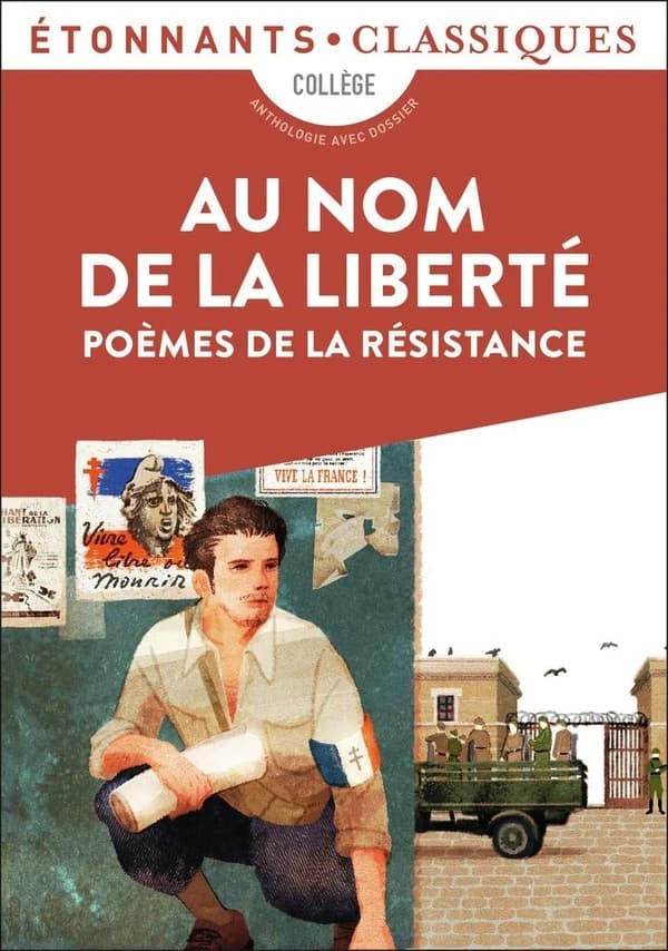 Au nom de la liberté : poèmes de la Résistance