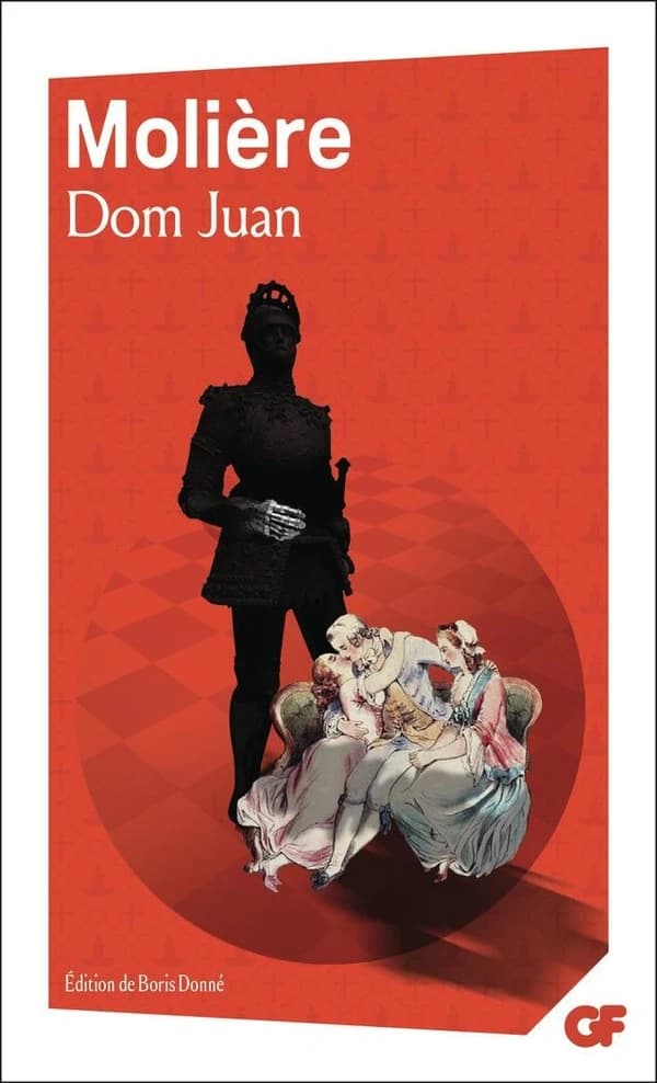 Dom Juan (Edition avec dossier de Boris Donné) Molière