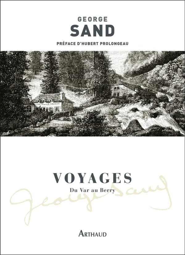 Voyages. [2e volume], Du Var au Berry