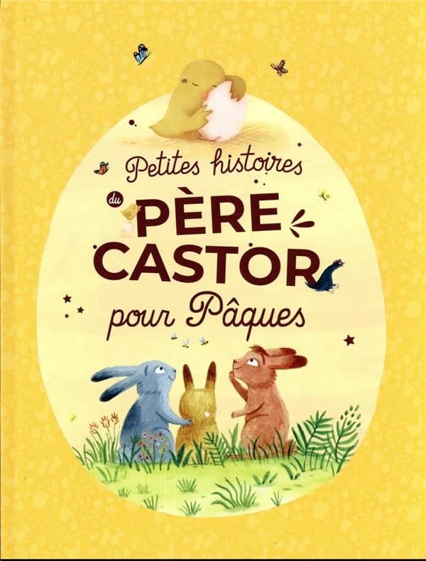 Petites histoires du Père Castor pour Pâques