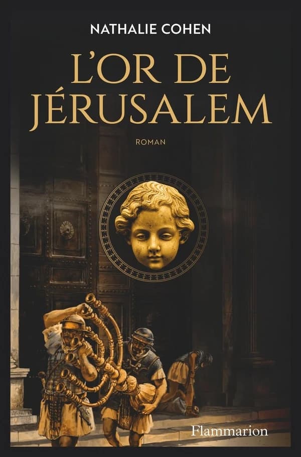L'or de Jérusalem : roman
