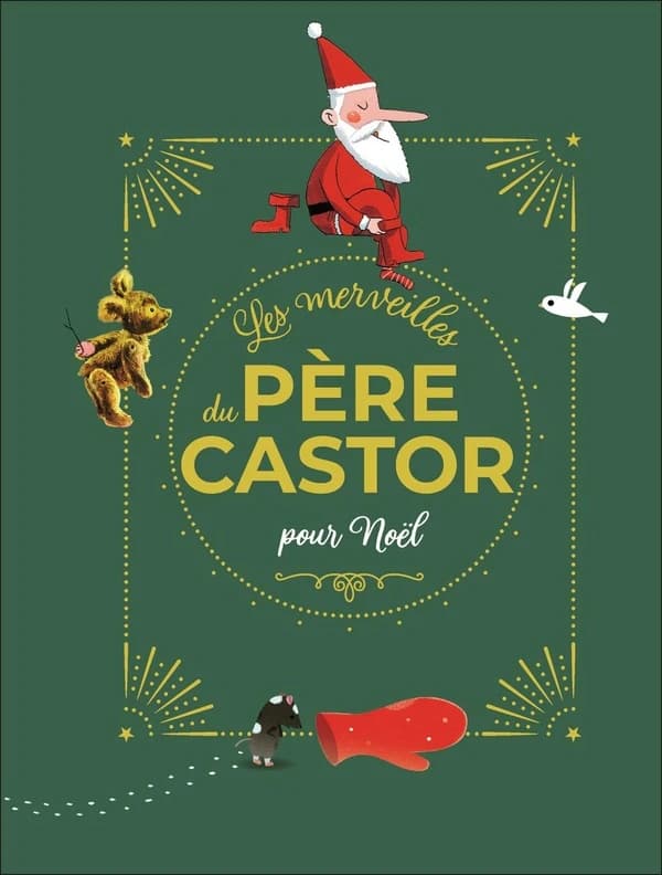 Les merveilles du Père Castor : pour Noël