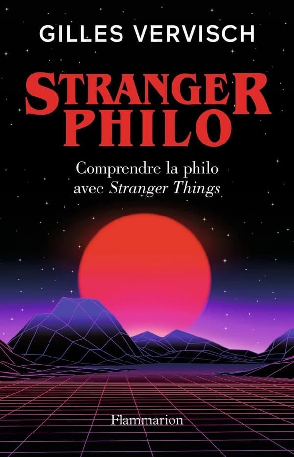 Stranger philo : comprendre la philo avec "Stranger things"