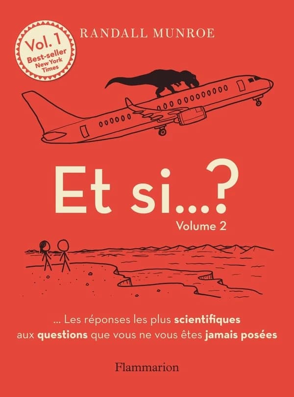 Et si ? : les réponses les plus scientifiques aux questions que vous ne vous êtes jamais posées. 2