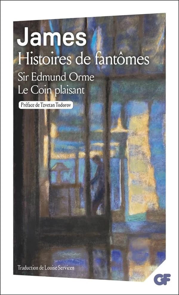 Histoires de fantômes (Éd. mise à jour en 2024) Henry James ; préface et notice bibliographique de Tzvetan Todorov ; traduction de Louise Servicen