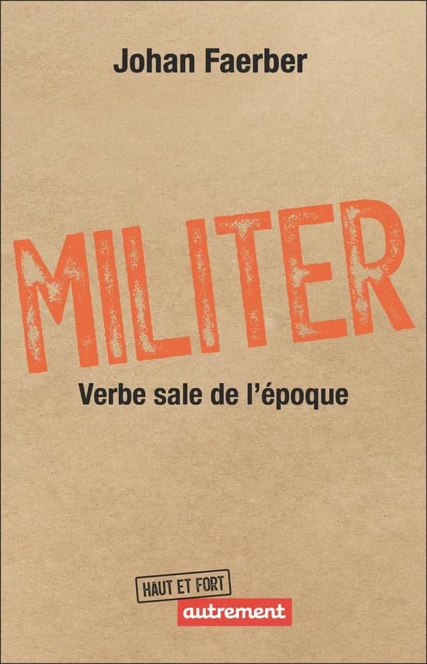 Militer : verbe sale de l'époque