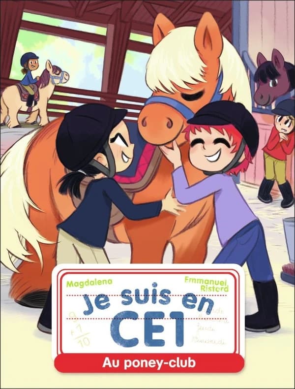 Au poney-club ([Nouvelle éd.]) texte de Magdalena ; illustrations d'Emmanuel Ristord