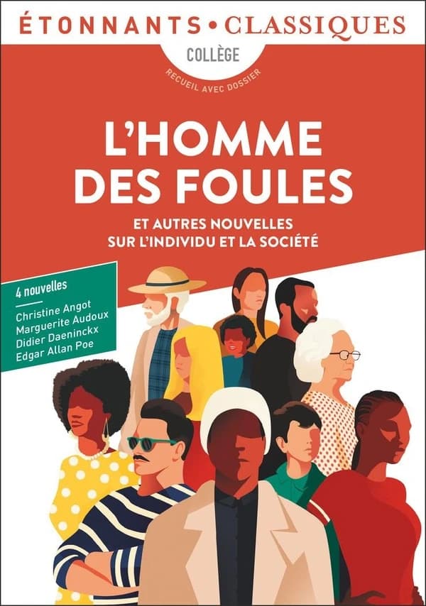 L'homme des foules : et autres nouvelles sur l'individu et la société