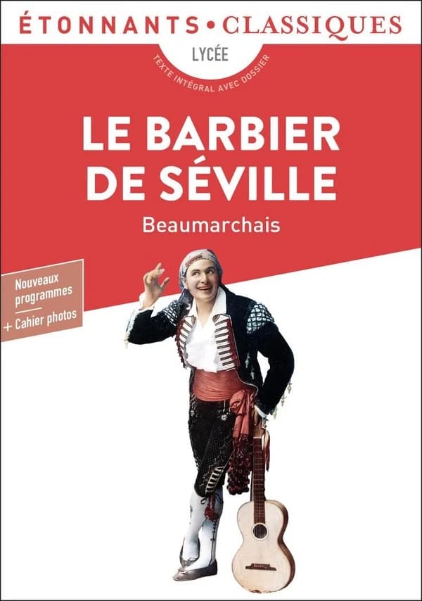 Le barbier de Séville (Éd. revue en 2024) Beaumarchais ; présentation, notes et dossier par Delphine Urban,...