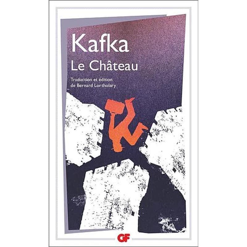 Le château : Franz Kafka