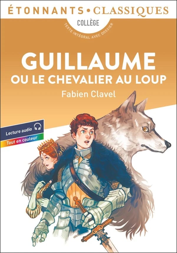Guillaume ou Le chevalier au loup