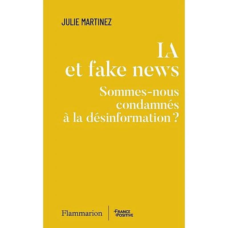 IA et fake news : sommes-nous condamnés à la désinformation ?