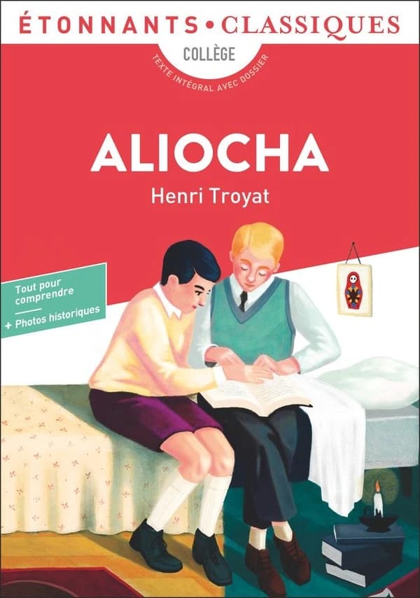 Aliocha (Éd. revue) Henri Troyat ; présentation, notes et dossier par Georges Belle et Maud Sirois-Belle
