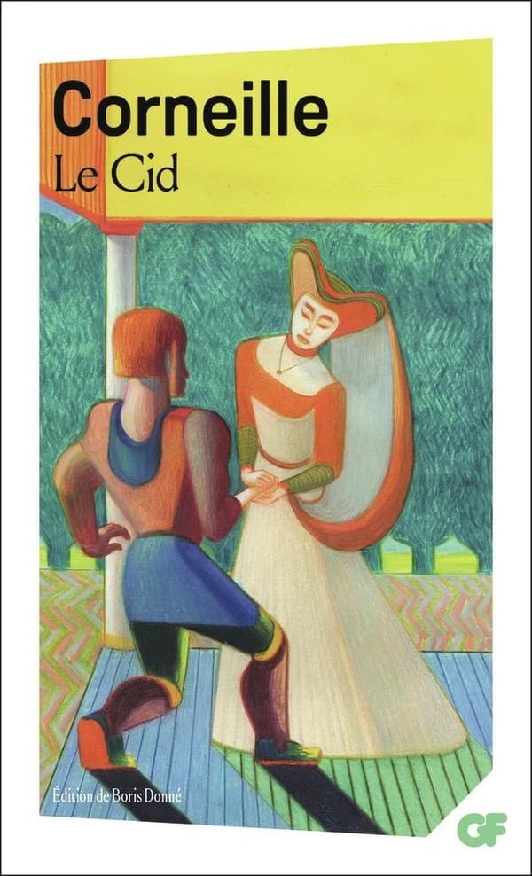 Le Cid (Éd.) Corneille ; chronologie, présentation, notes, dossier, bibliographie mise à jour en 2025 et lexique de Boris Donné