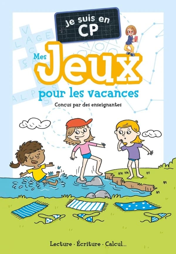 Je suis en CP : Mes jeux pour les vacances