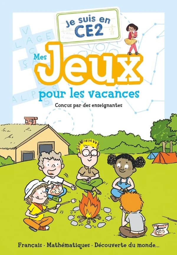 Je suis en CE2 : Mes jeux pour les vacances : Français
