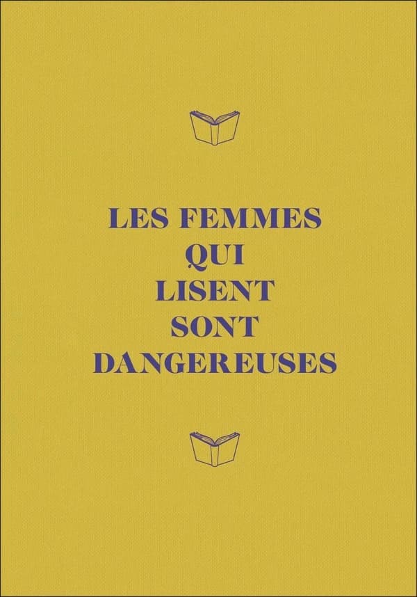 Les femmes qui lisent sont dangereuses