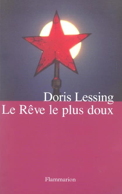 Le rêve le plus doux : roman