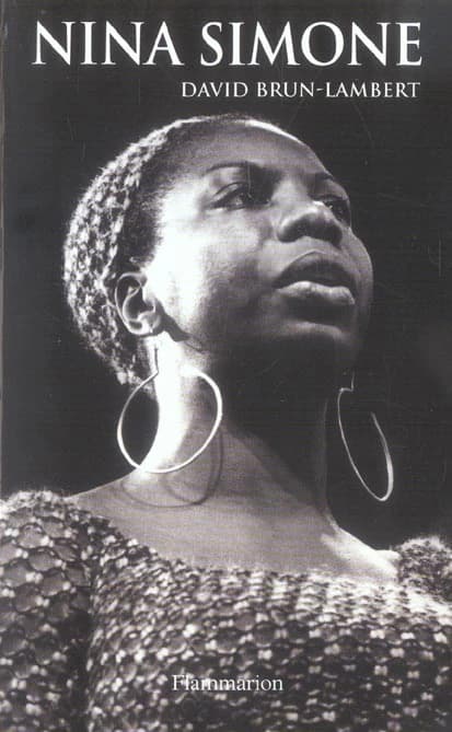 Nina Simone : une vie : une vie