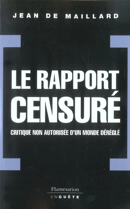 Le rapport censuré : critique non autorisée d'un monde déréglé