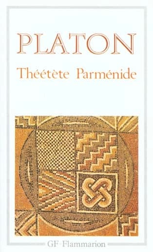 Théétète ; Parménide