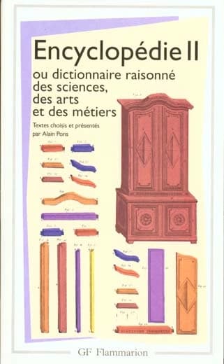 Encyclopédie, ou, Dictionnaire raisonné des sciences, des arts et des métiers