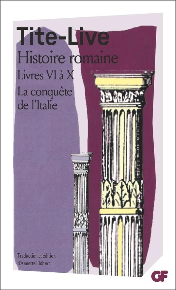 Histoire romaine. Livres VI à X, [La conquête de l'Italie]