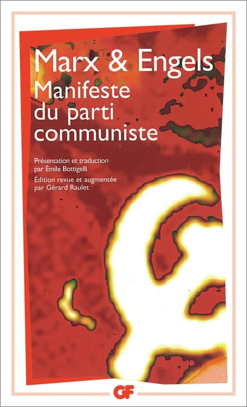 Manifeste du parti communiste ([Nouv.] éd. revue, augm. et annotée) Karl Marx, Friedrich Engels ; préf. de Marx et d'Engels ; présentation et trad. [de l'allemand] par Émile Bottigelli