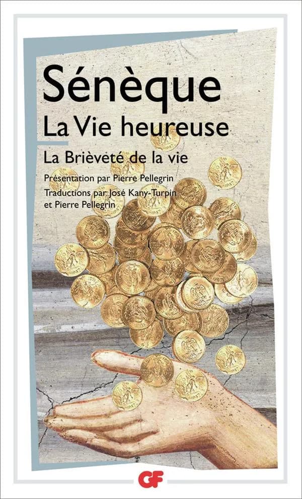 La vie heureuse ; La brièveté de la vie