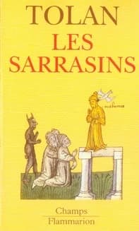 Les Sarrasins : l'islam dans l'imagination européenne au Moyen âge