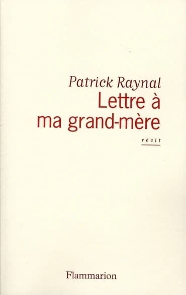Lettre à ma grand-mère : récit