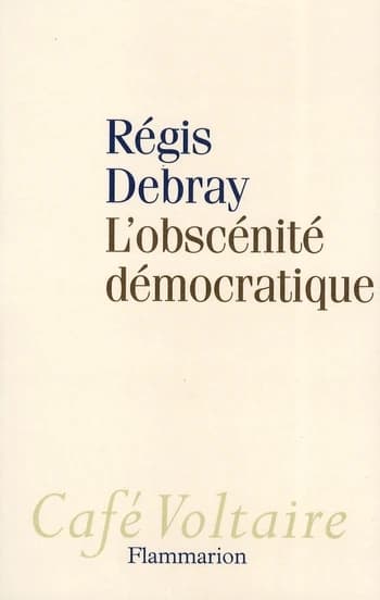 L'obscénité démocratique
