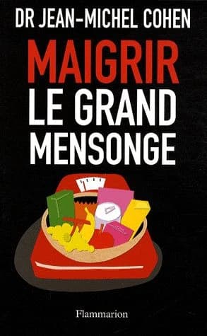 Maigrir, le grand mensonge