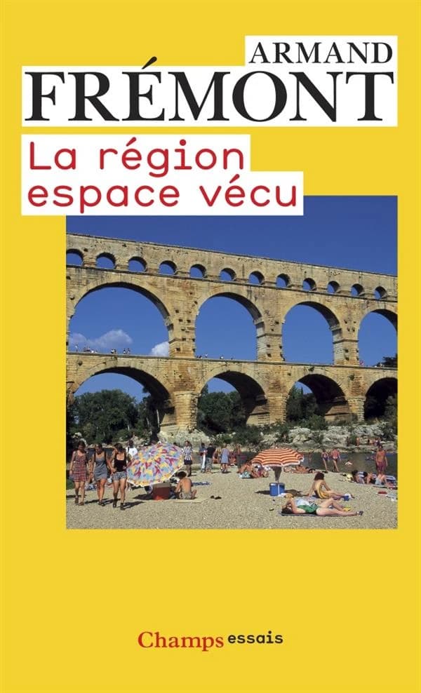 La région : espace vécu