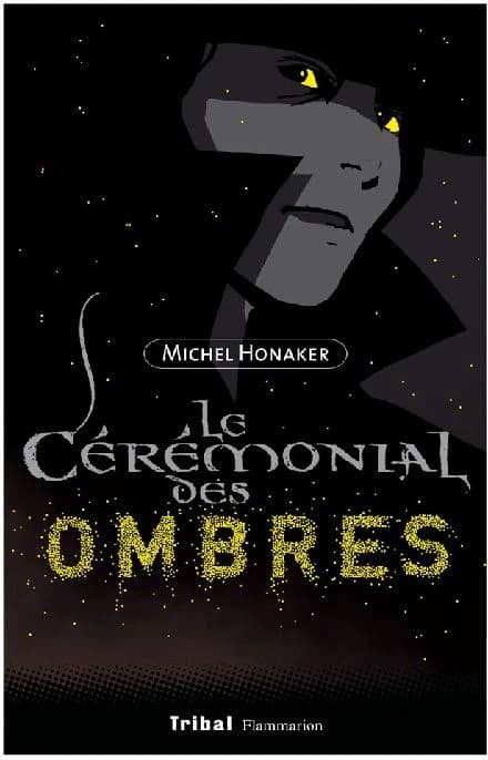 Le cérémonial des ombres