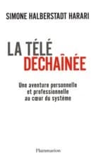 La télé déchaînée