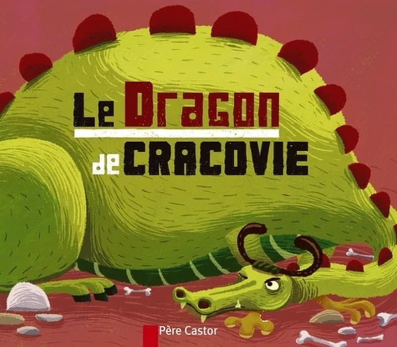 Le dragon de Cracovie : un conte polonais