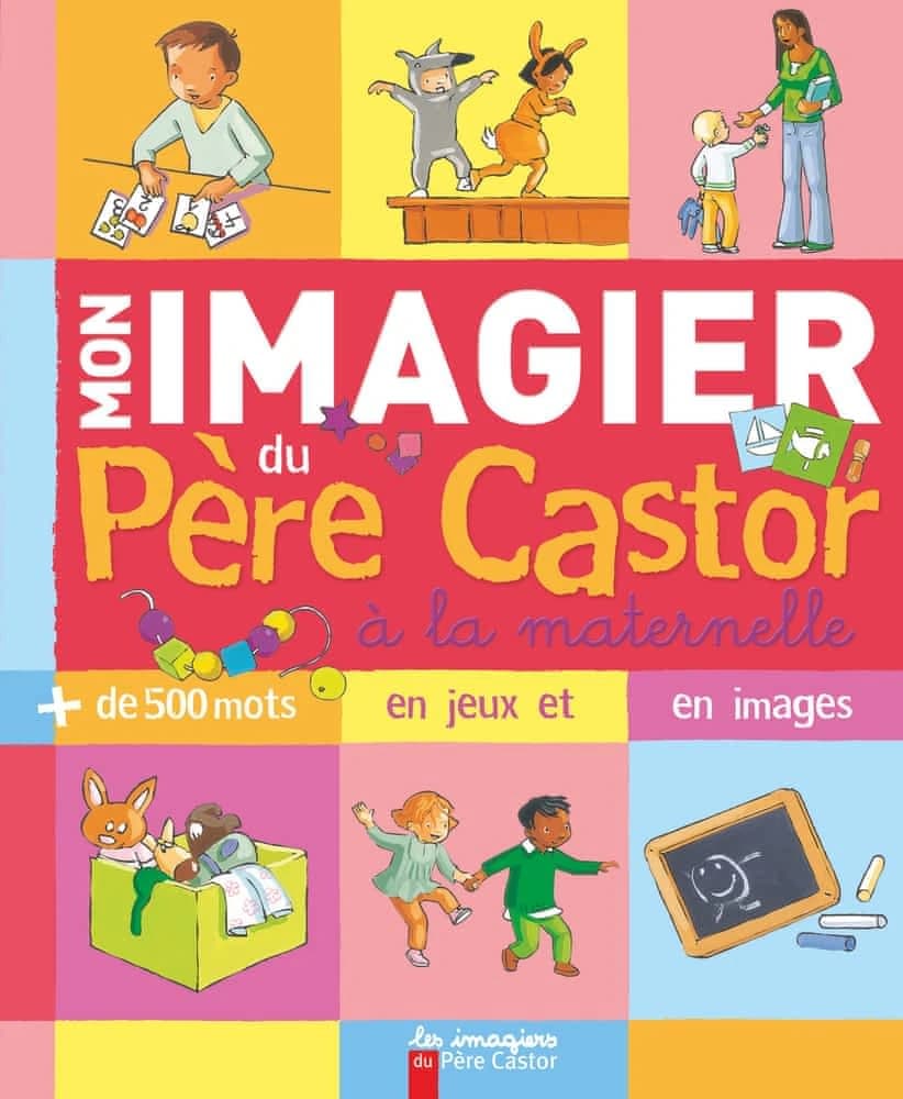 Mon imagier du Père Castor à la maternelle
