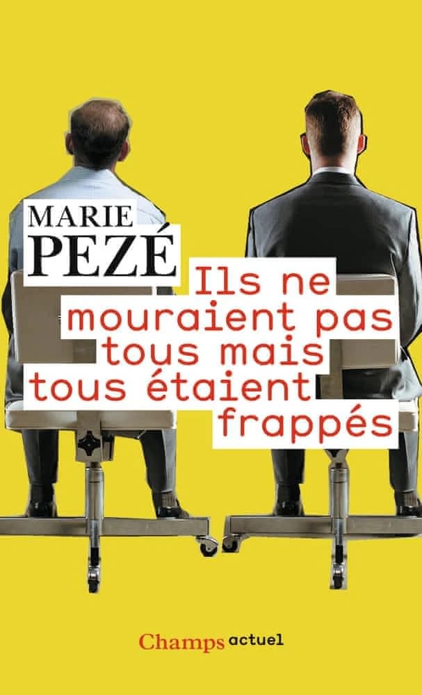 Ils ne mouraient pas tous mais tous étaient frappés