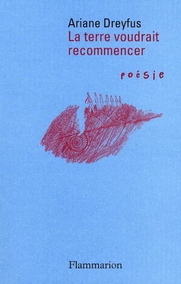 La terre voudrait recommencer