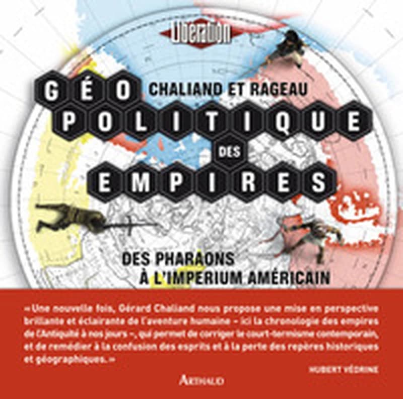 Géopolitique des empires : des pharaons à l'impérium américain
