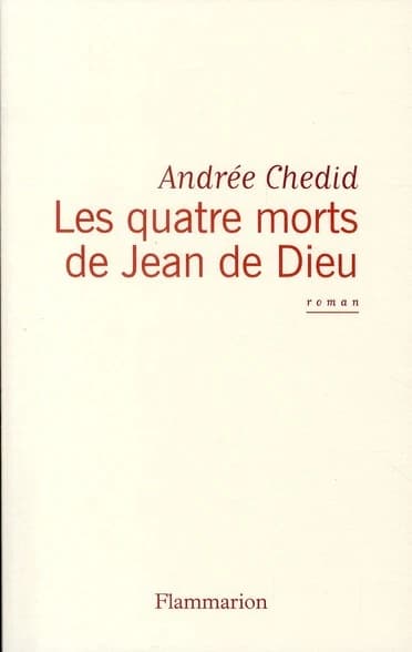 Les quatre morts de Jean de Dieu : roman