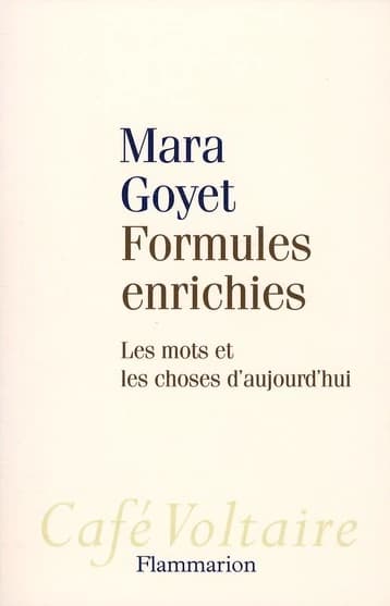 Formules enrichies : les mots et les choses d'aujourd'hui
