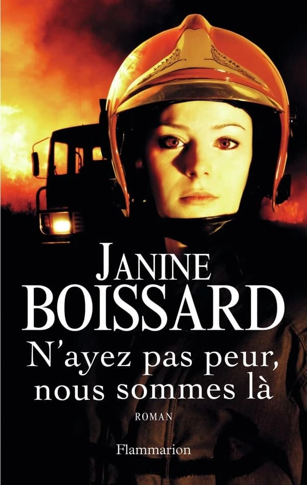 N'ayez pas peur, nous sommes là : roman