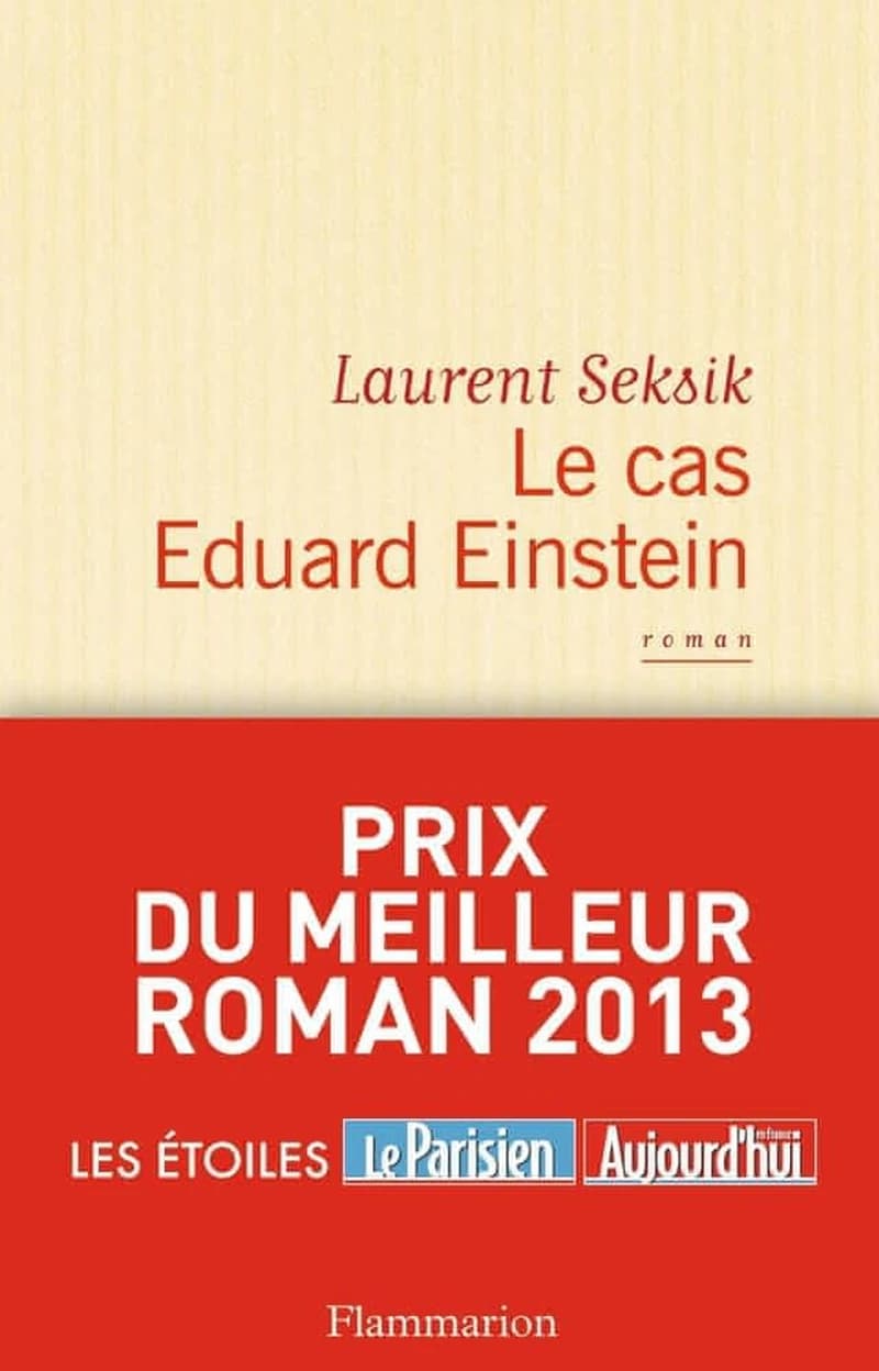 Le cas Eduard Einstein : roman