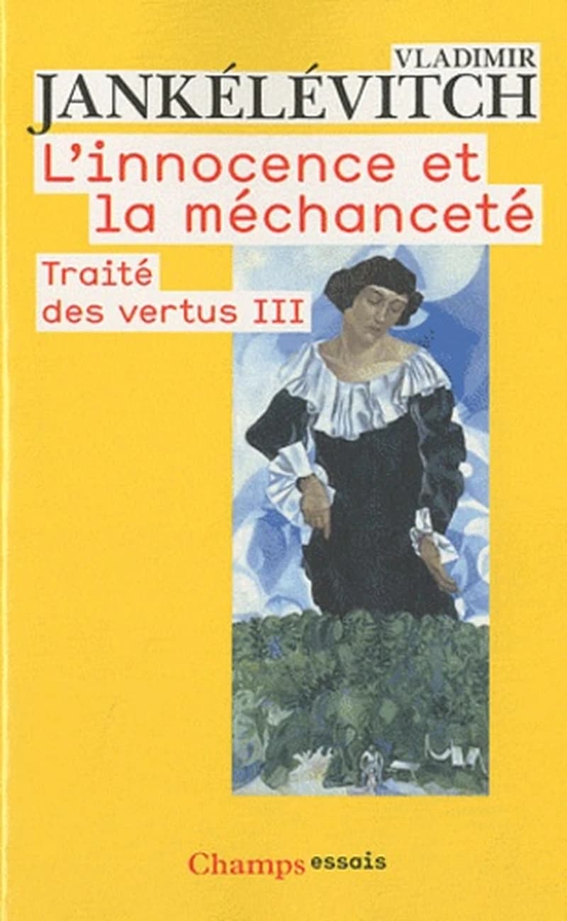 L'innocence et la méchanceté