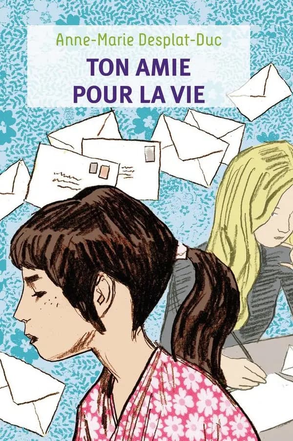 Ton amie pour la vie (Nouvelle présentation) Anne-Marie Desplat-Duc