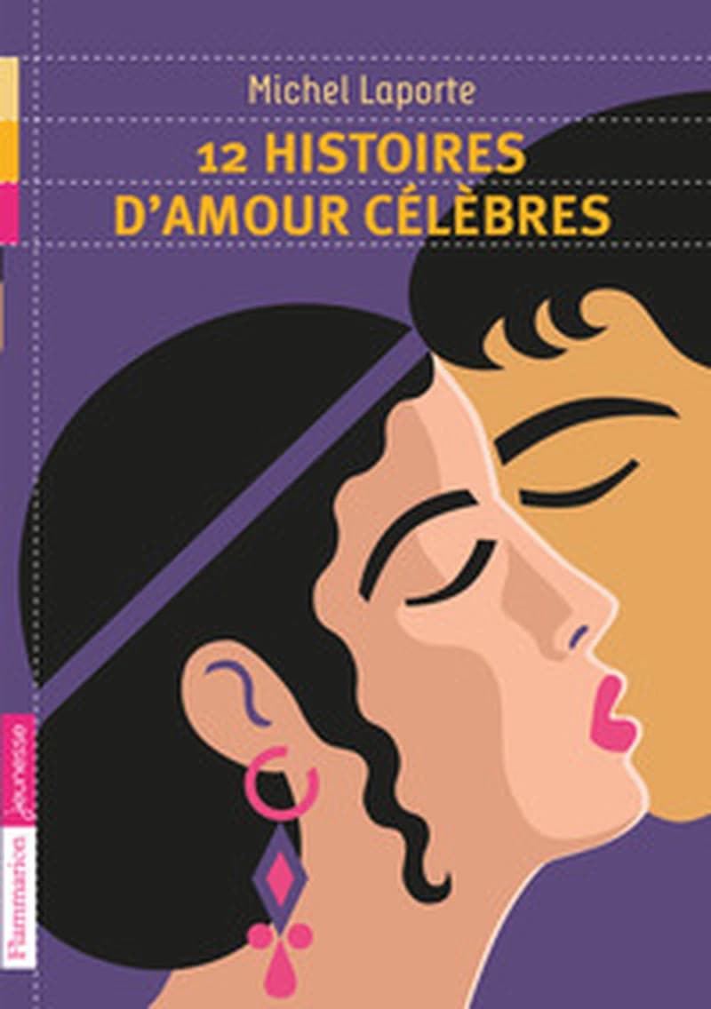 12 HISTOIRES D'AMOUR CELEBRES