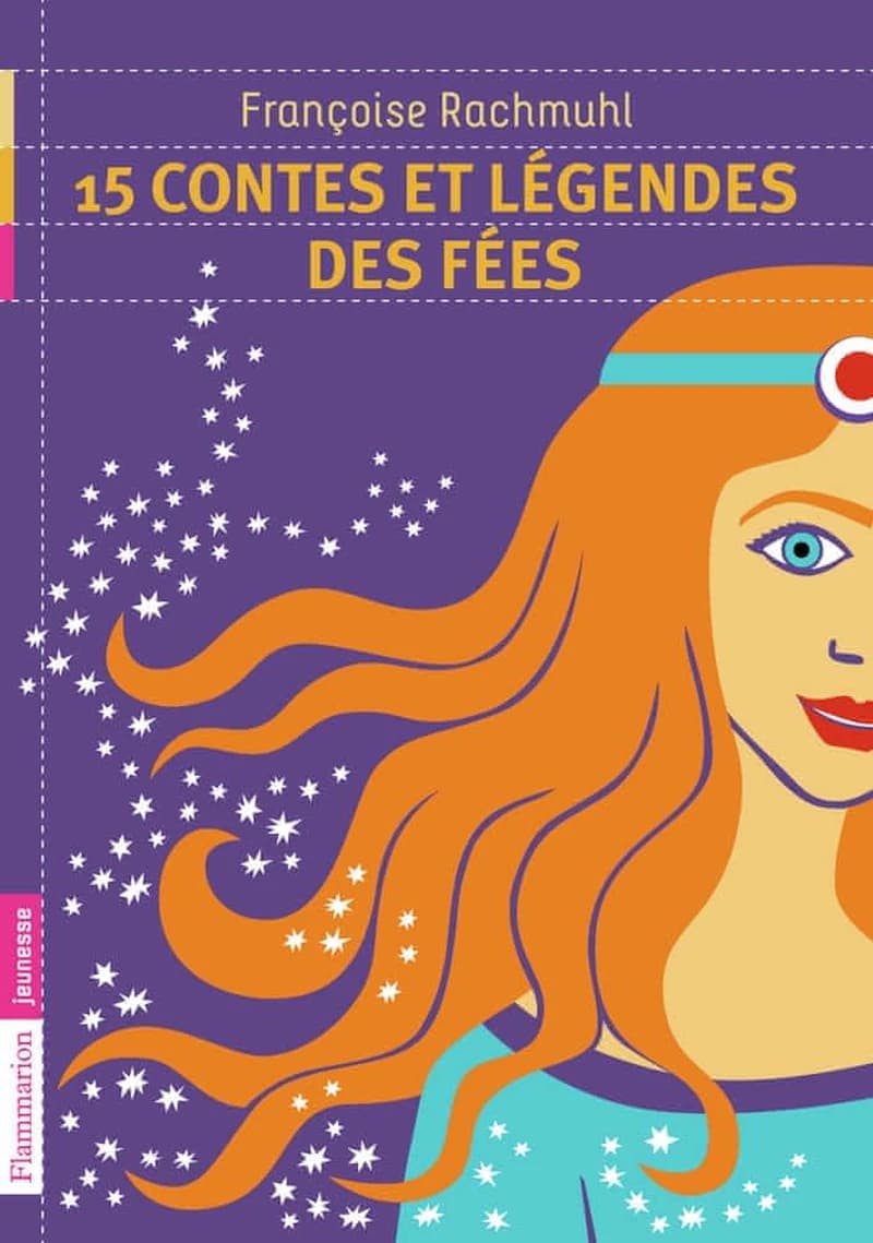 15 contes et légendes des fées (Nouvelle édition) Françoise Rachmuhl ; illustrations Fred Sochard