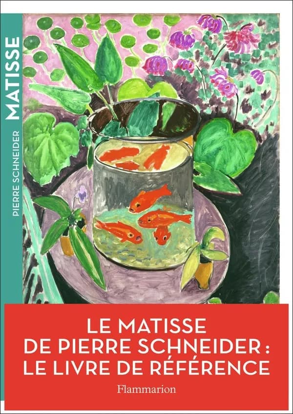 Matisse (Nouvelle éd. mise à jour) Pierre Schneider